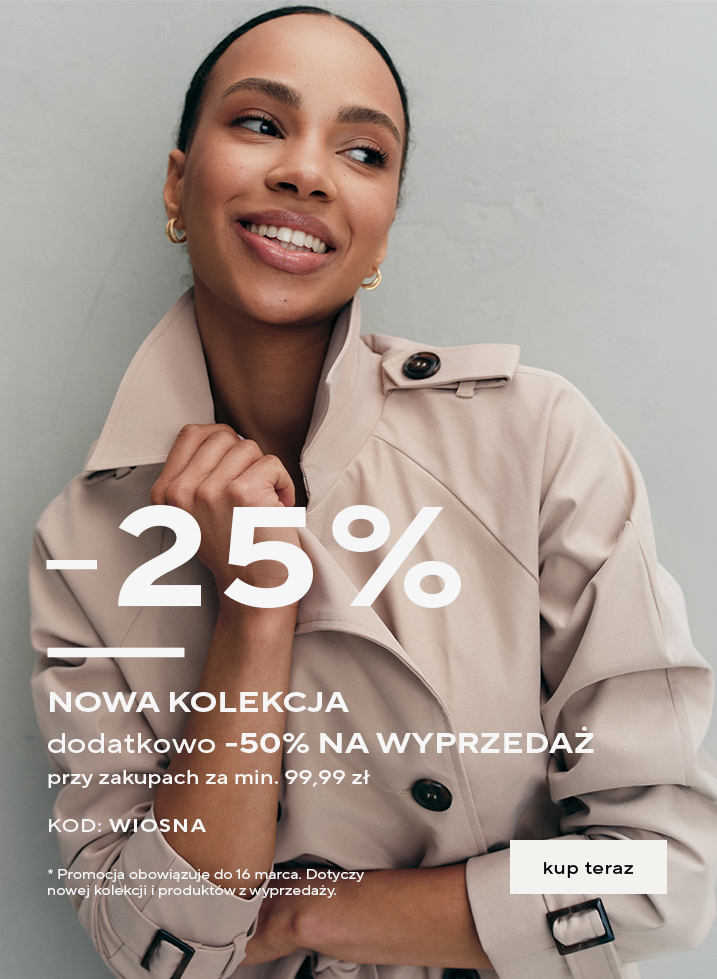 -25% Nowości i -50% na wyprzedaż