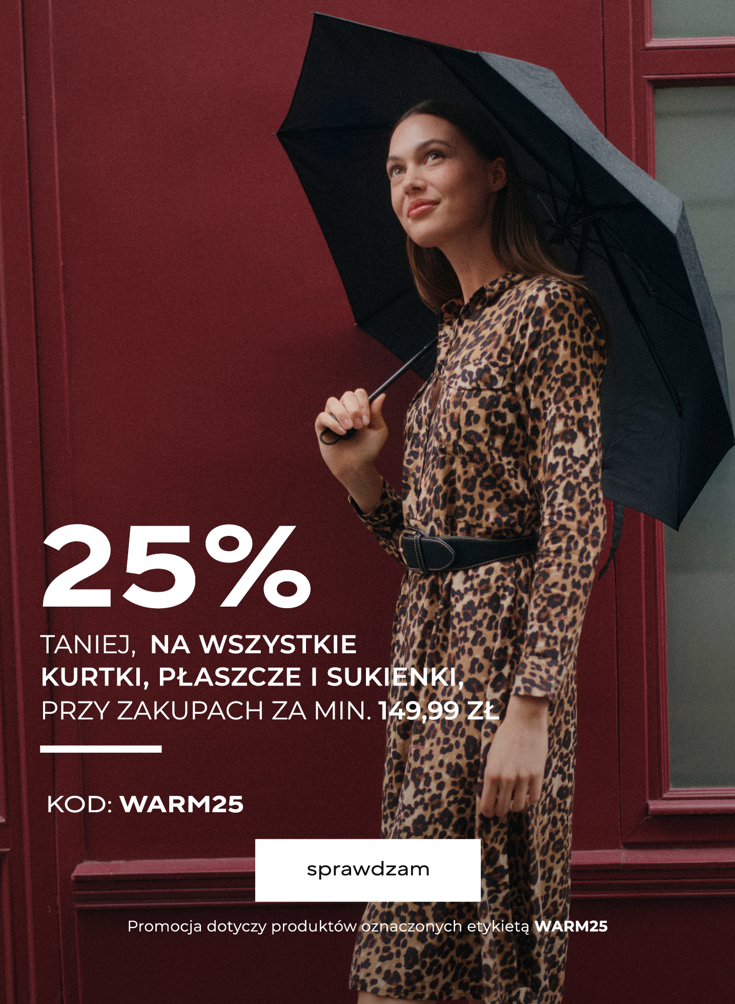 Kurtki, płaszcze i sukienki -25%