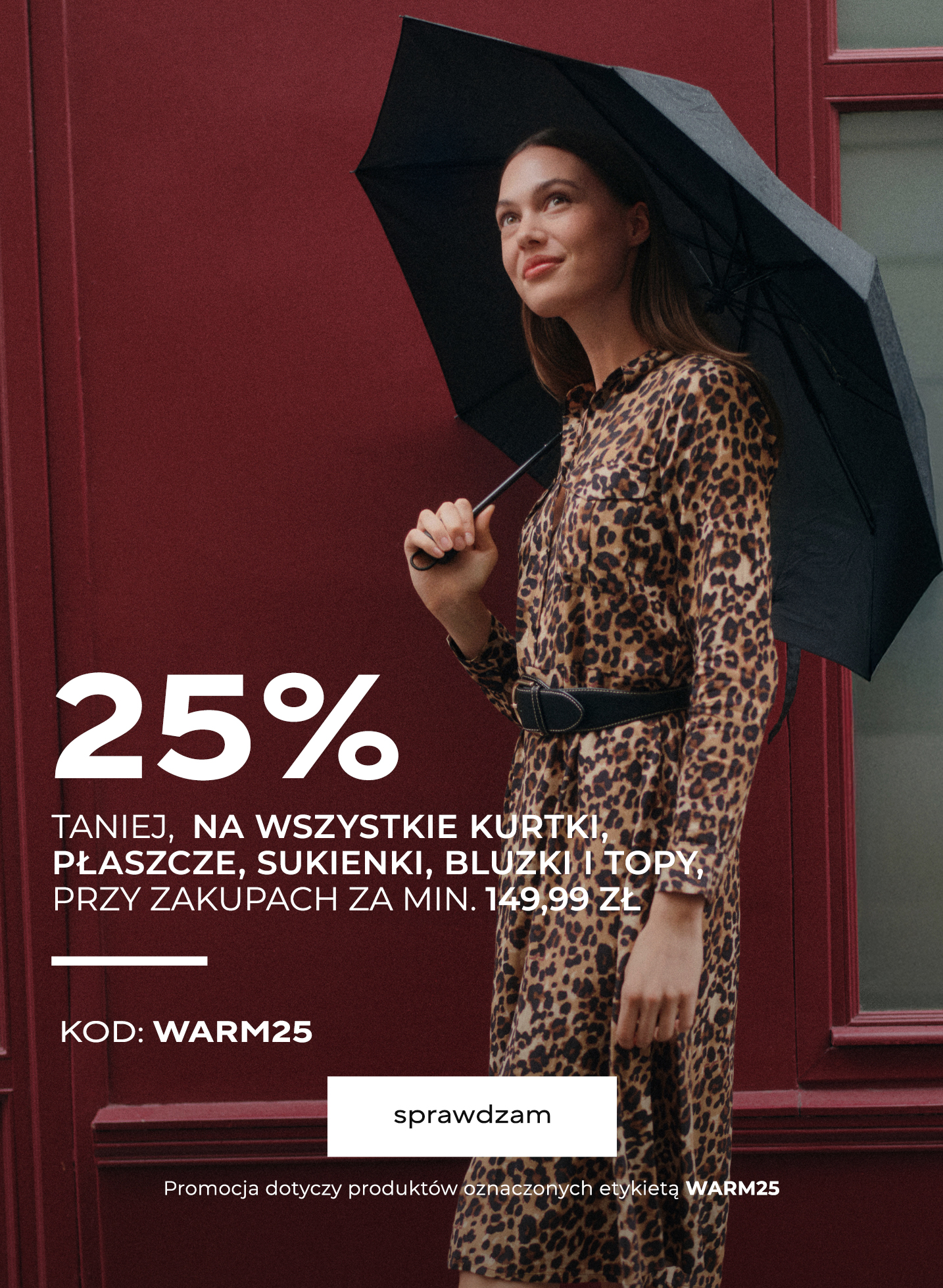Kurtki, płaszcze i sukienki -25%